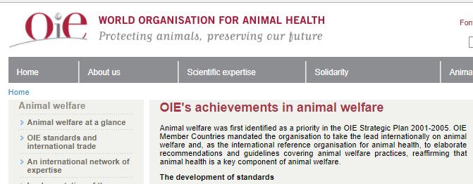 Organização Mundial de Saúde Animal - OIE Bem-estar animal se refere ao estado de um animal nas tentativas de se ajustar às condições em que vive.