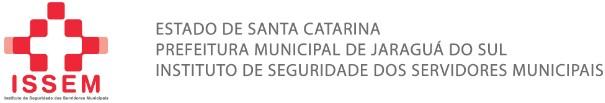 Comunicado aos Servidores Municipais de Jaraguá do Sul Prezados Servidores, com o objetivo de apresentar-lhes informações e algumas orientações sobre o Issem e as mudanças trazidas pela Lei