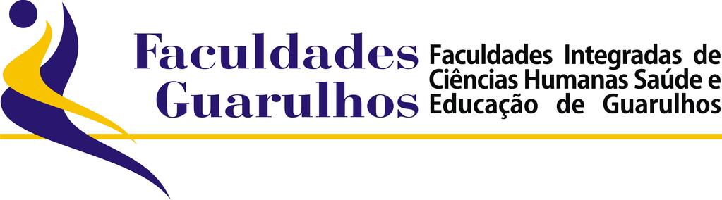 EDITAL DO PROCESSO SELETIVO DE ADMISSÃO PARA 2019 O Conselho Superior das Faculdades Integradas de Ciências Humanas, Saúde e Educação de Guarulhos, por sua Coordenadora Geral Profa.