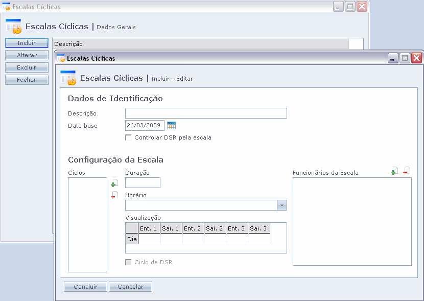 Na tela de Dados Gerais de Escalas Cíclicas, teremos os botões