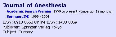 Na página que se abre em seguida encontramos a ligação para o título que estivémos a pesquisar: «Journal of Anesthesia».