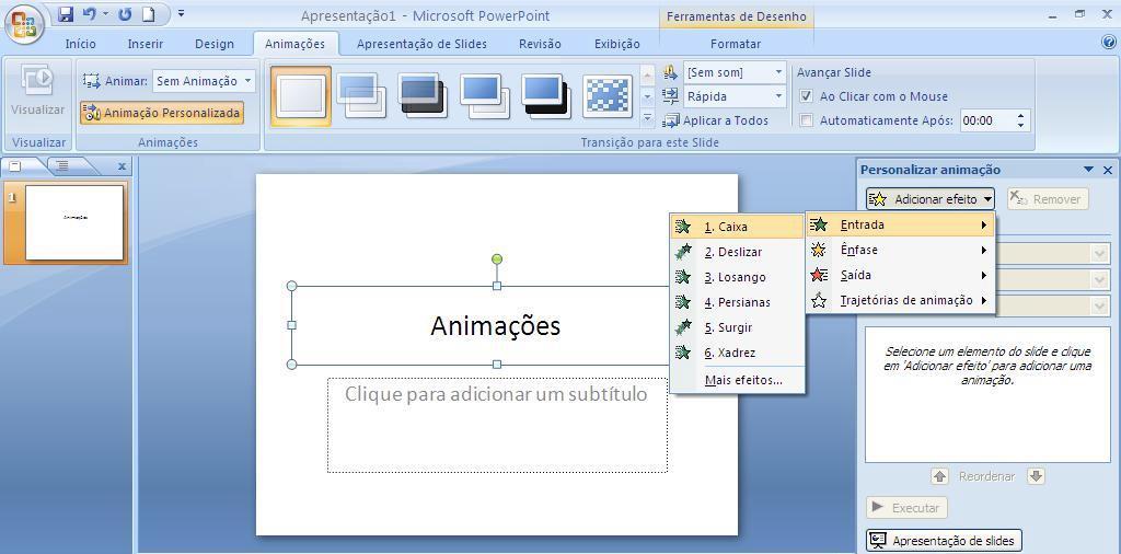 Animação em Slides Agora, selecione o item do slide que vai receber a animação e clique no botão-menu Adicionar Efeito.