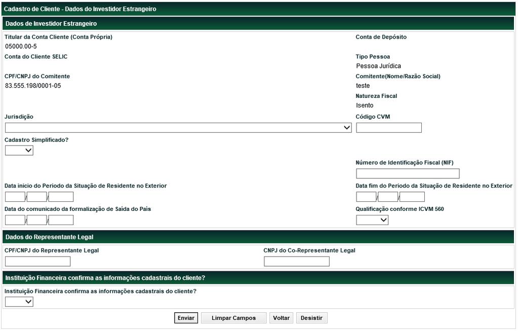 Cadastros Tela Cadastro de Cliente Dados do Investidor Estrangeiro, quando Investidor Estrangeiro?