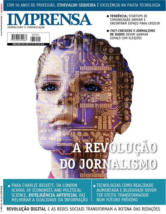 CONFIANÇA A Revista IMPRENSA é o mais tradicional veículo voltado à cobertura do jornalismo.