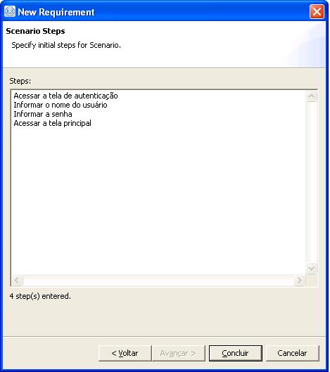 Figura 02 Descrição dos Passos do Cenário Ao finalizarmos a descrição do requisito, o Borland Caliber DefineIT gera automaticamente um