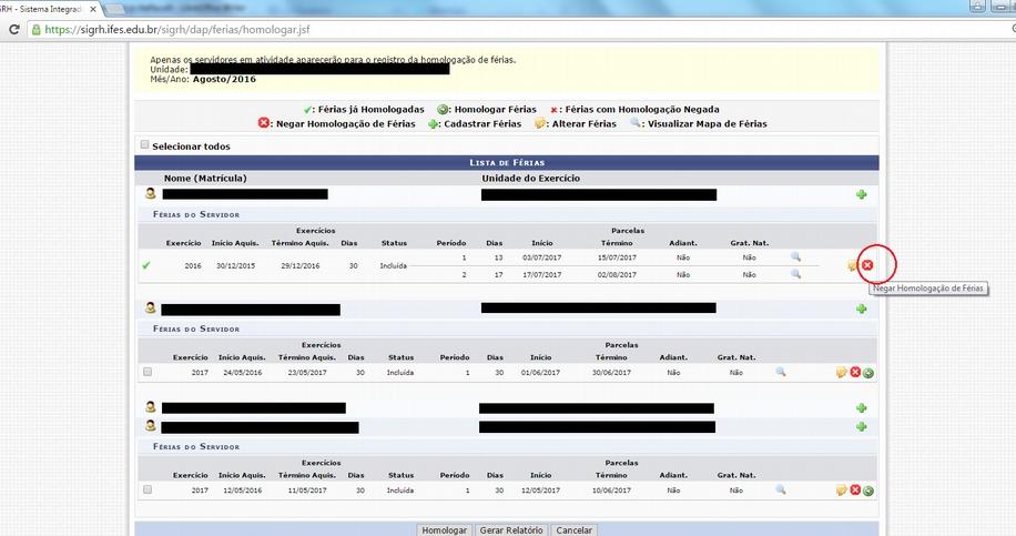 2 Por fim, deverá aparecer a informação O exercício de férias teve sua homologação negada com sucesso.