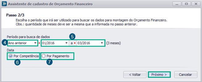 Selecione se os resultados devem ser trazidos Por Competência (6) ou Por Pagamento (7):