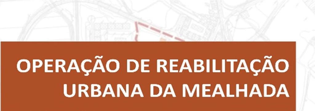 8 No âmbito da Discussão Pública do Projeto de Operação de Reabilitação Urbana da Mealhada foi