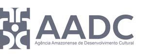 Empresa: AGÊNCIA AMAZONENSE DE DESENVOLVIMENTO CULTURAL - PALÁCIO