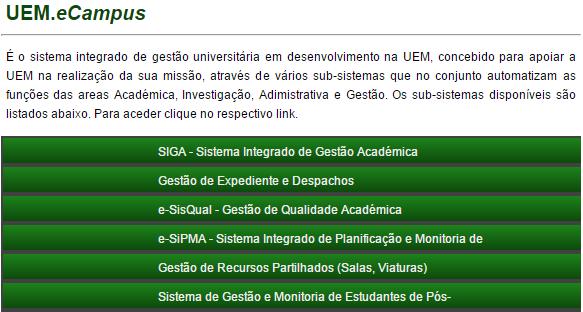 mz/gqa no seu navegador de internet (internet Explore, Chrome, Firefox, dentre outros) ou abra a pagina da UEM http://www.uem.