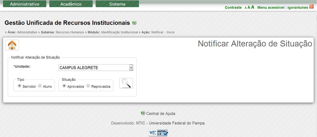 2.5 Notificar Alteração de situação Para realizar a notificação de alteração de situação, execute o seguinte procedimento: 1. Clique no Menu superior Administrativo Recursos Humanos 2.