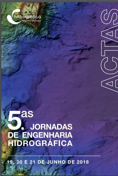 Publicações Não Periódicas ENGENHARIA JORNADAS DE ENGENHARIA HIDROGRÁFICA, 5.ªs, Lisboa, 2018 Actas das 5ªs jornadas de engenharia hidrográfica.