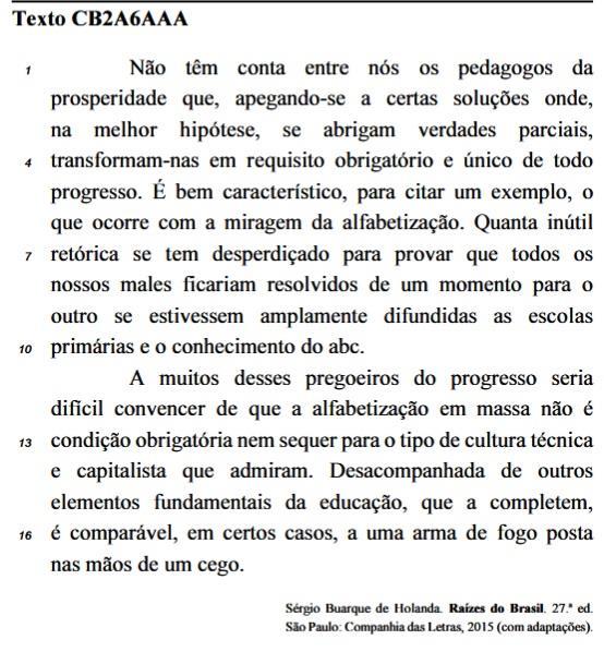 O sentido original do texto seria alterado caso a expressão a si mesmo (.3) fosse substituída por lhe. 27. O trecho Sofia (...) em obséquios (.