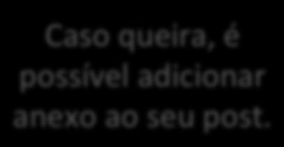 Caso queira, é possível adicionar anexo ao