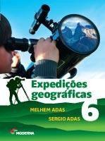 ª edição reformulada, 2015 ISBN: 978852000367 Geografia Expedições Geográficas Volume