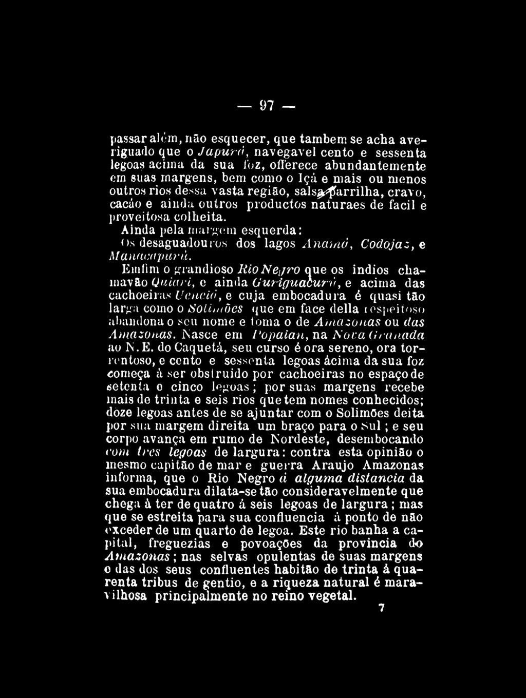 97 passar além, não esquecer, que também se acha averiguado que o Japurá,.