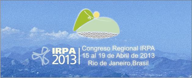 Congresso Regional IRPA IX Congresso Regional de Segurança Radiológica e Nuclear TEMA: TECNOLOGIA Y SEGURIDAD