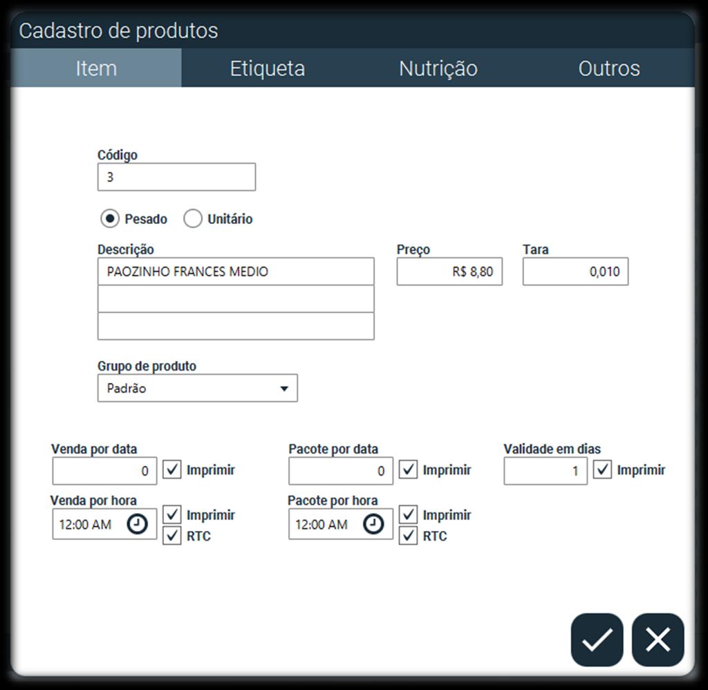 Na tela ITEM você tem as informações como: o Código do produto: 3 o Definição do produto como pesado ou unitário: Pesado o Descrição do produto: PAOZINHO FRANCES MEDIO o (Lembrando: na