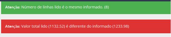 o sistema apresentará a tela de confirmação. Importante: Ao clicar em upload o sistema apenas executará as verificações de integridade do arquivo. Nenhum dado terá sido alterado ainda.