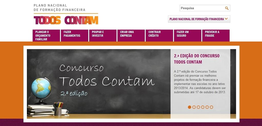 Concurso Todos Contam Plano Nacional de Formação Financeira Enquadramento O Concurso Todos Contam é uma iniciativa promovida pelo Conselho Nacional de Supervisores Financeiros Banco de Portugal,