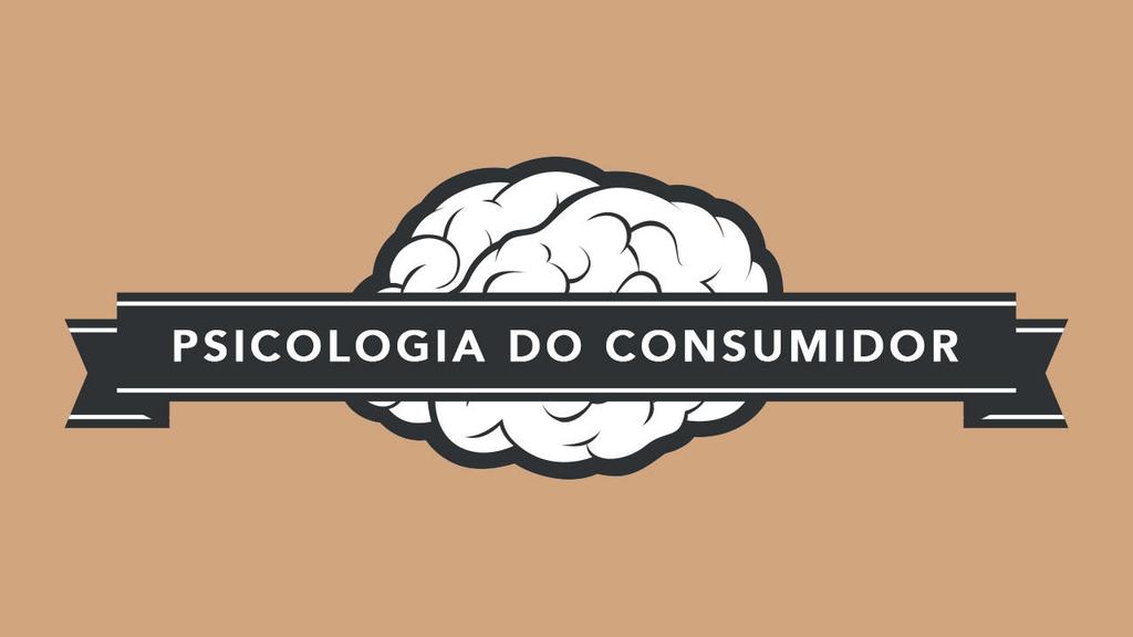 PSICOLOGIA DO CONSUMIDOR