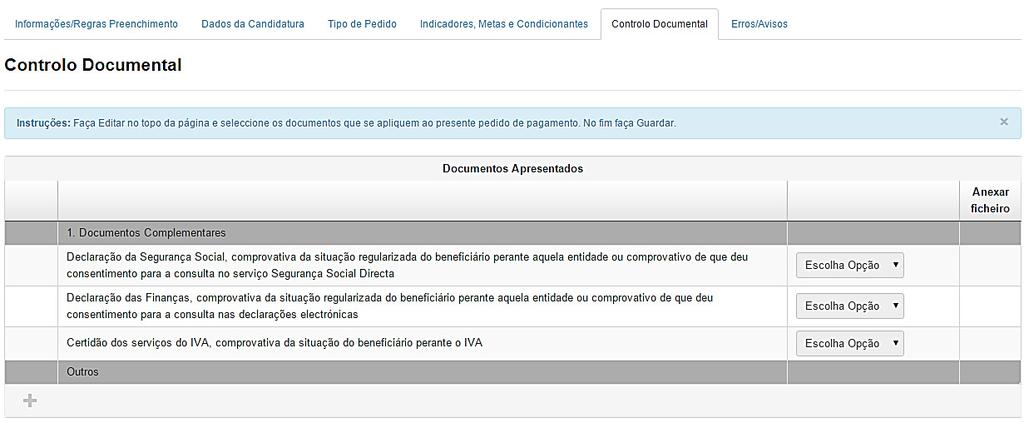 Pode introduzir tantos documentos quantos os necessários, sendo que, no caso de engano na inserção de um documento, essa inserção pode ser eliminada clicando na cruz: