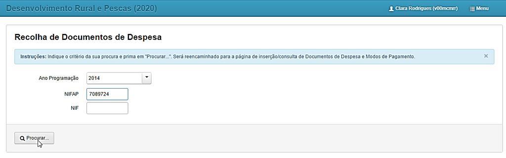 Acede ao módulo de Recolha de Documentos de Despesa, através da identificação do NIFAP e/ou número de identificação fiscal do beneficiário e clicando no botão Procurar.