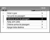 Navegação 53 Seleccionar o botão do ecrã Mover ao lado do ponto de referência a mover. O menu Adicionar ponto de passagem é apresentado.