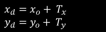 (x,y) pode ser movido adicionando T x unidades em relação ao eixo x e T y unidades