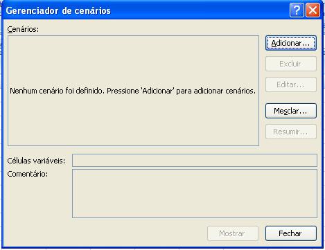 O botão Adicionar (marcado em vermelho) abre a seguinte janela que permite especificar o cenário.