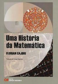 10. Contradições O livro Uma história da matemática de Florian Cajori cita que o primeiro antigo manual