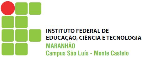 INSTITUTO FEDERAL DE EDUCAÇÃO, CIÊNCIA E TECNOLOGIA DO MARANHÃO CAMPUS SÃO LUÍS - MONTE CASTELO DIRETORIA DE ENSINO SUPERIOR RETIFICAÇÃO Nº 1 DO RESULTADO DA 1ª LISTA DE ESPERA SISU 2017 S/CONVOCADOS