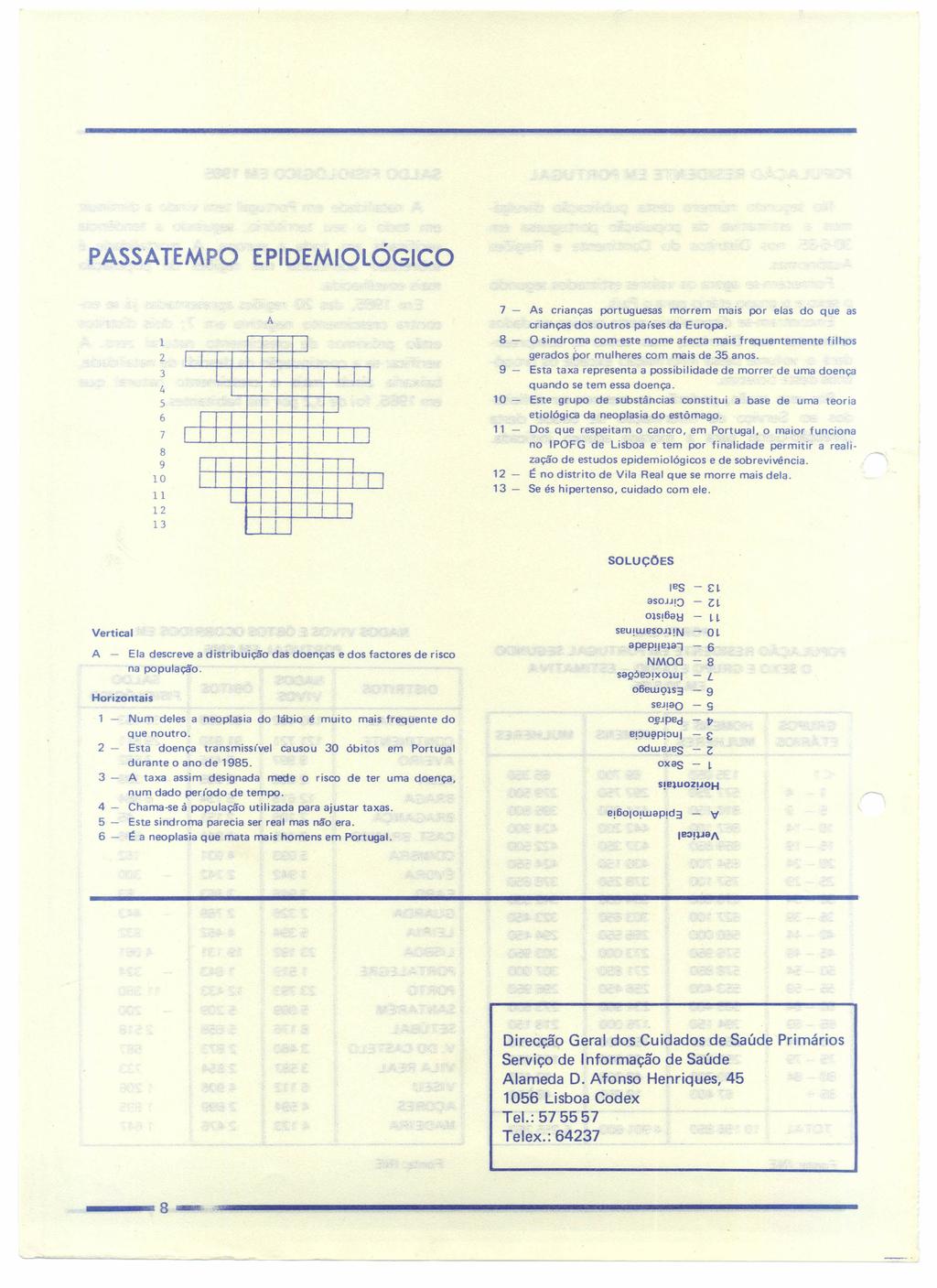 PASSATEMPO EPIDEMIOlÓGICO 1 2 3 4 5 6 7 8 9 10 11 12 13 A I I I I I I I I I I I I I I I I I I I I I I I!