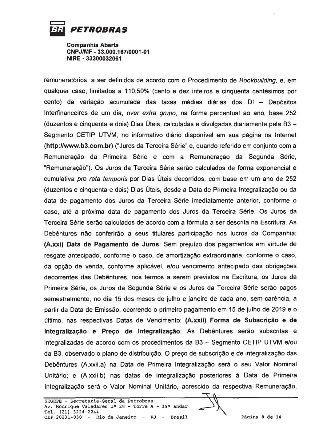 Junta Comercial do Estado do Rio de Janeiro Empresa: PETROLEO BRASILEIRO S/A PETROBRAS NIRE: 333.