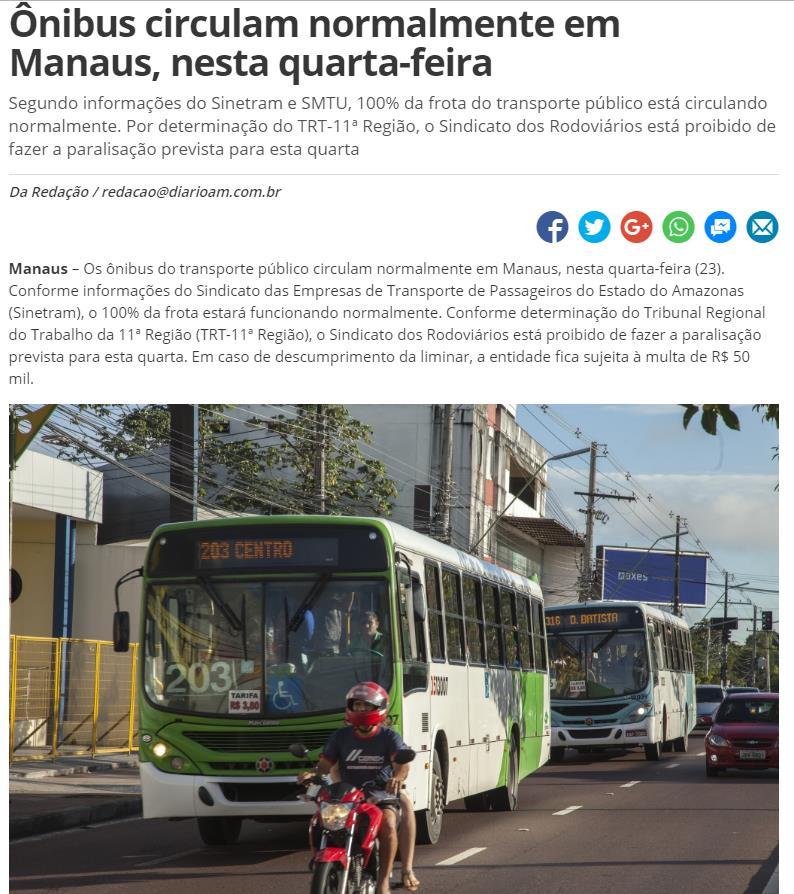 Título: Ônibus circulam normalmente em Manaus, nesta quarta-feira Veículo: D24AM Data: 23/05/2018 Enfoque: Caderno: Amazonas Página:
