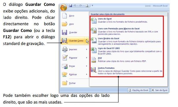 Um documento no Excel chama-se um livro; cada livro pode ter uma ou mais folhas (de cálculo). A predefinição do programa é a de criar automaticamente três folhas em branco por cada livro novo.