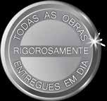 Vale do Sol 2006 - Edifício Continental 2007 - Residencial Linda Koerich 2008 Espaço Capital 2008 - Residencial Miramar 2009 - Náutico Residencial 2010 Farol R esidencial 2011 Porto de Bremen 2012 WK