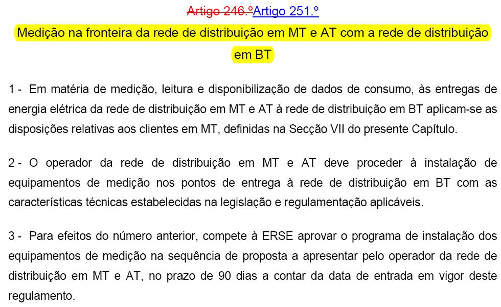 A Proposta da ERSE: B Comentários de A CELER: O n.º 3 do presente artigo consta do RRC publicado em 12 de novembro de 2012.