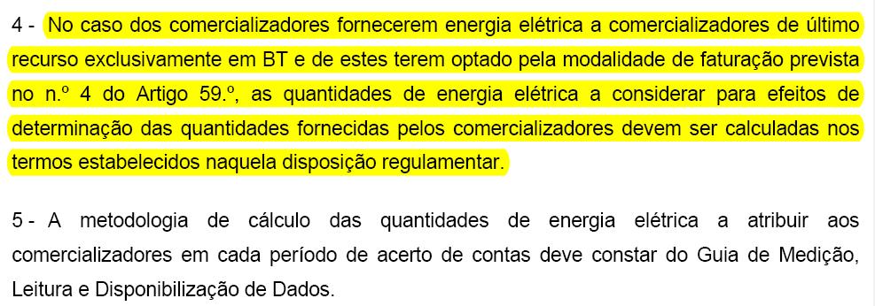 A Proposta da ERSE: B Comentários de A CELER: É óbvio que a A CELER só liquidará a energia que lhe é fornecida para alimentar os seus consumidores de baixa