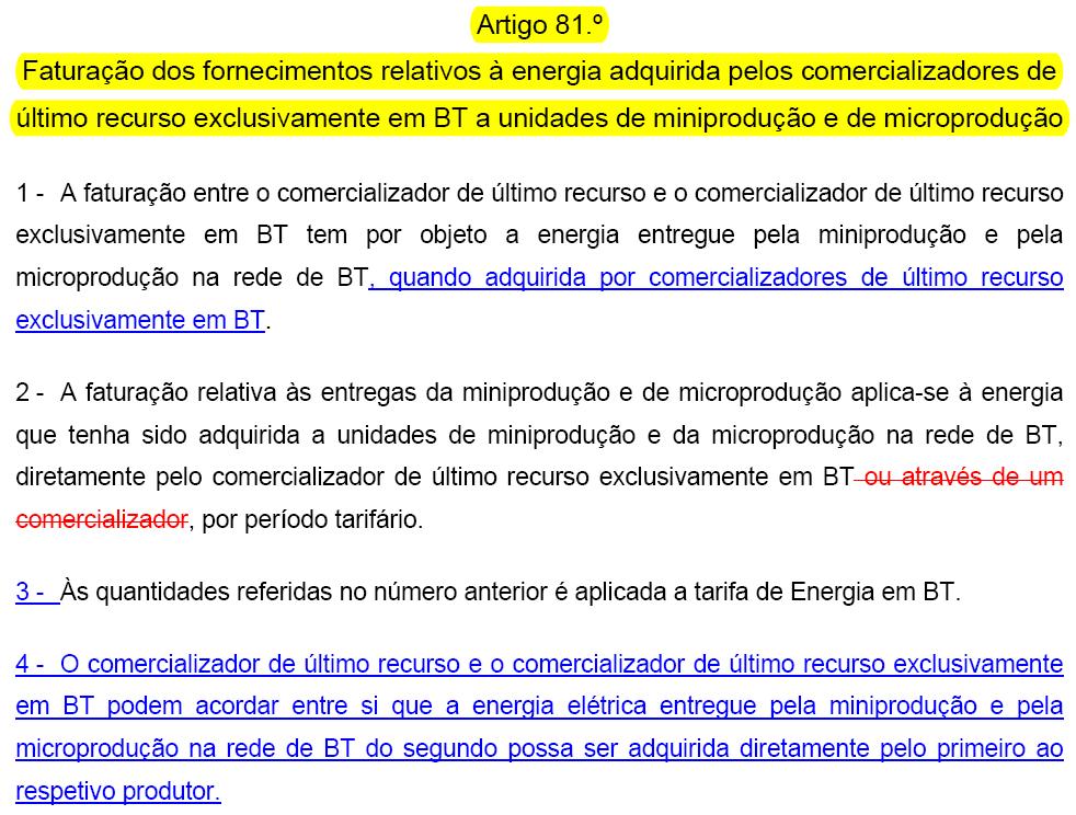 A Proposta da ERSE: B Comentários de A CELER: Pretende o regulador impor-nos preços de aquisição da energia da mini e microprodução