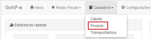 7.2- Cadastro Produto 1º Passo Para cadastrar um Produto, no menu selecione a opção Cadastros > Produto.