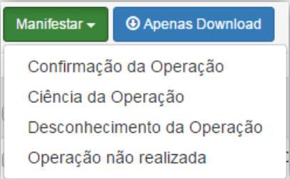 ícone É necessário realizar o manifesto de destinatário para realizar o download; 3º