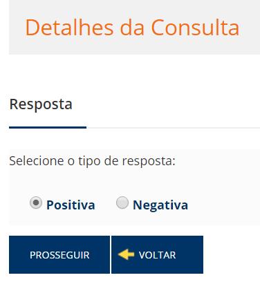 RESPONDENDO BUSCA POSITIVA Informe se a busca resultou