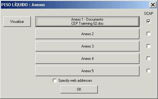 Para exibir o arquivo descrito no Anexo 1 nas janelas de inserção de notas de causas e ações, marque a opção OCAP.
