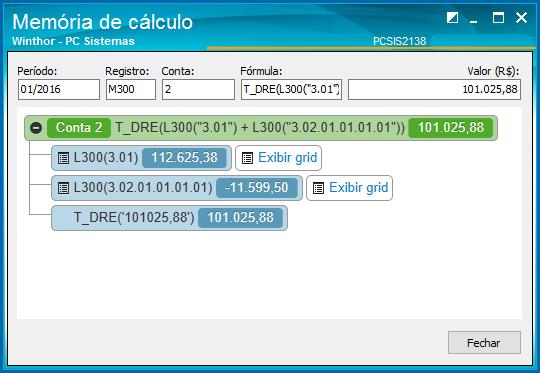 4.1.6 Para acessar a memória de cálculo de um valor demonstrado dê