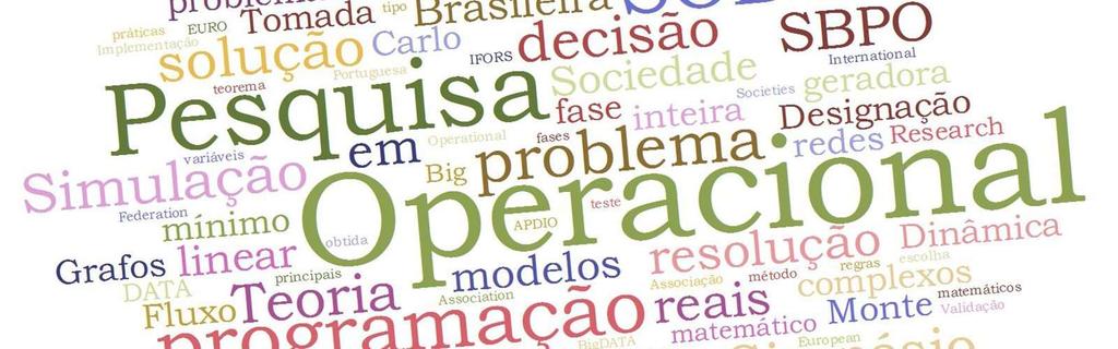 Pesquisa Operacional Sociedade Brasileira de Pesquisa Operacional (SOBRAPO) Pesquisa Operacional (PO) é a área de conhecimento que estuda e aplica métodos analíticos avançados para auxiliar na