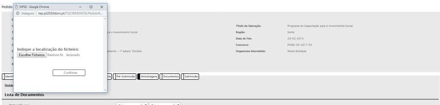 4.8 PEDIDO DE REEMBOLSO AMOSTRAGENS É no separador Amostragens que as entidades devem carregar os documentos de suporte das despesas selecionadas na amostra.