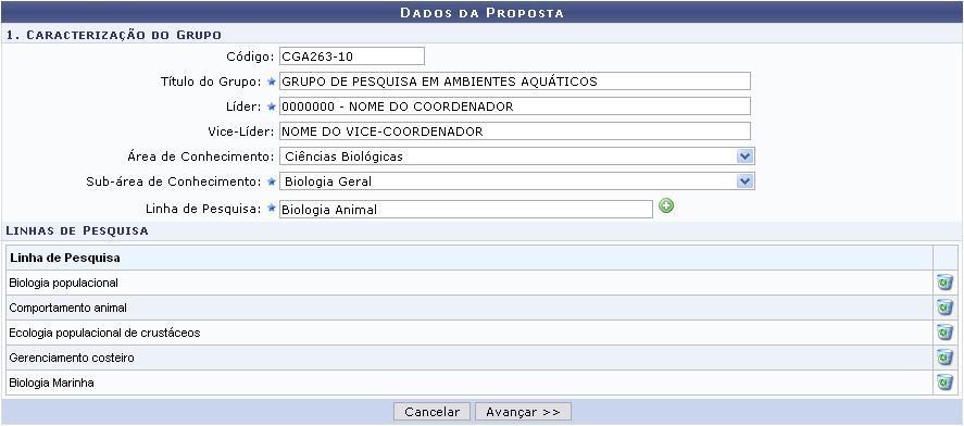 2017/06/07 12:53 1/10 Cadastrar Grupos de Pesquisa Cadastrar Grupos de Pesquisa Sistema Módulo Usuários Perfil SIGAA Pesquisa Gestores de Pesquisa Gestor Pesquisa Última Atualização 11/10/2016 13:46