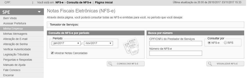 Página 64 de 123 Clique aqui para alterar os acessos do usuário Clique aqui para excluir o usuário do sistema da NFS-e 6.3. Acesso ao sistema da NFS-e utilizando a senha do usuário Ao acessar o sistema da NFS-e em nome da empresa, por meio de sua senha individual, o usuário deverá clicar em Minha Empresa.