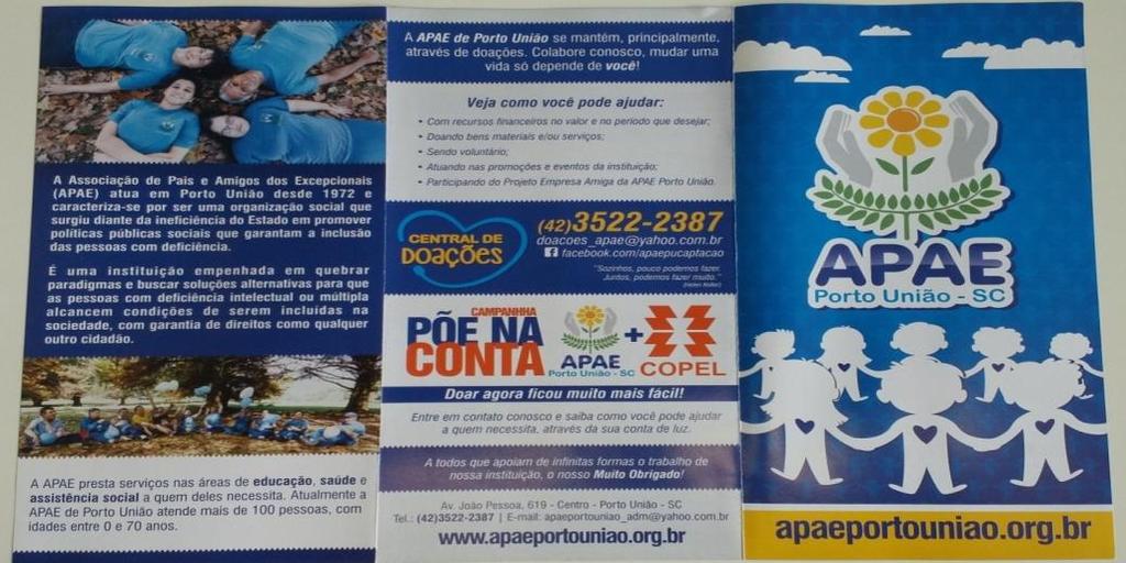 48 4.5 Folder da APAE Data: Dezembro de 2016 a Novembro de 2017 Local: Porto União e Região Nº de Pessoas: Indireta Área: Saúde e